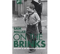 On the brinks. Memorie di un irriducibile irlandese