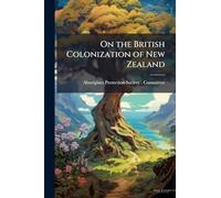 On the British Colonization of New Zealand