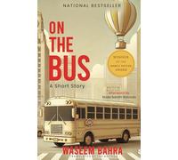 On the Bus: A Short Story