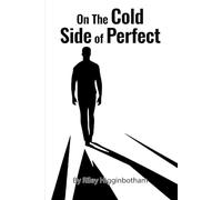 On the Cold Side of Perfect