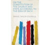 On the Constitution of the Church and State According to the Idea of Each