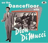 On The Dancefloor With Dion Dimucci - Dion Dimucci (Audio Cd)