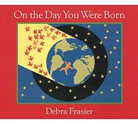 On the Day You Were Born Board Book