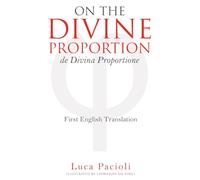 On The Divine Proportion: de Divina Proportione