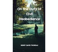 On the Duty of Civil Disobedience