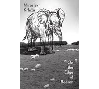 Miroslav Krleza On the Edge of Reason (Tascabile)