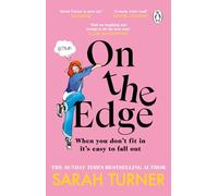 On The Edge: The hilarious and joyful new novel from the Sunday Times bestselling author