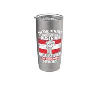 On The Eighth Day God Created The Austrian Pride Heroes Bicchiere termico in acciaio inox doppia parete