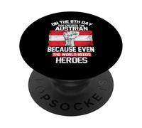 On The Eighth Day God Created The Austrian Pride Heroes PopSockets PopGrip Adesivo