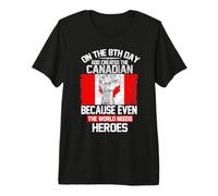 On The Eighth Day God Created The Canadian Pride Heroes Maglietta Premium