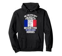 On The Eighth Day God Created The French Pride Heroes Felpa con Cappuccio