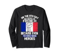 On The Eighth Day God Created The French Pride Heroes Maglia a Manica