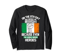 On The Eighth Day God Created The Irish Pride Heroes Maglia a Manica