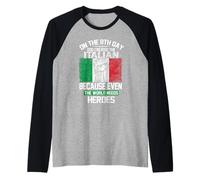 On The Eighth Day God Created The Italian Pride Heroes Maglia con Maniche Raglan