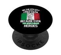 On The Eighth Day God Created The Italian Pride Heroes PopSockets PopGrip Adesivo