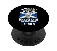 On The Eighth Day God Created The Scottish Pride Heroes PopSockets PopGrip Adesivo