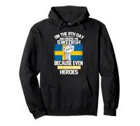 On The Eighth Day God Created The Swedish Pride Heroes Felpa con Cappuccio