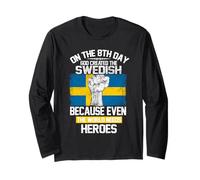 On The Eighth Day God Created The Swedish Pride Heroes Maglia a Manica