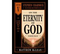 On the Eternity of God: Discourse V - In Modern English