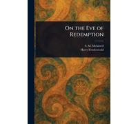 On the Eve of Redemption