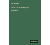On the Eve of Redemption: in large print