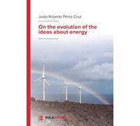 On the evolution of the ideas about energy