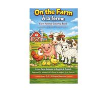 On the Farm / À la ferme: Farm Animal Coloring Book