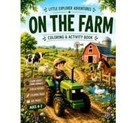 On the Farm: Coloring & Activity Book for Kids Ages 4-7: Farm Animals, Matching Games, Drawing Lines & Simple Learning Activities