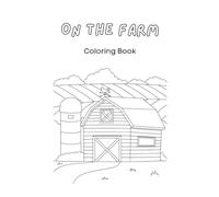 On The Farm Coloring Book