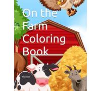 On the Farm Coloring Book: Quill & Dream