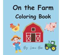 On the Farm: Simple and Bold Coloring Book