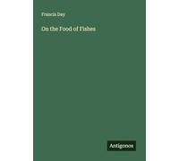 On the Food of Fishes
