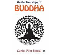 On the Footsteps of Buddha