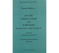 On the Formal Cause of Substance: Metaphysical Disputation XV