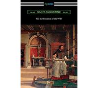 On the Freedom of the Will (Tascabile)