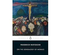 Friedrich Nietzsche On the Genealogy of Morals (Tascabile)