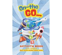 On-the-Go Activity Book: Fun Learning for Ages 3-5: Mazes, Counting, Early Math, Alphabet & Coloring Fun