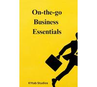 On-The-Go Business Essentials: Quick Wins for success