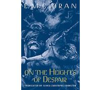 On the Heights of Despair