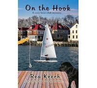 On the Hook: A Cozy Boat Club Mystery: 1
