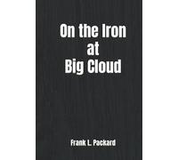 On the Iron at Big Cloud