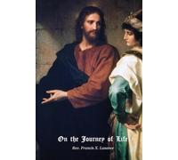 On the Journey of Life: from The Young Man's Guide