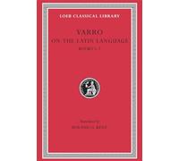 On the latin language: Books 5-7: Volume I