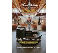 ON THE LEDGE - Holy Water Journey: My Walk in the Great Light