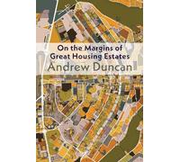 On the Margins of Great Housing Estates