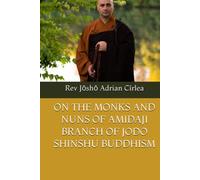 ON THE MONKS AND NUNS OF AMIDAJI BRANCH OF JODO SHINSHU BUDDHISM