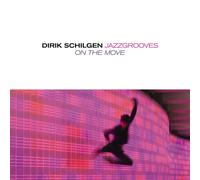 On The Move - Dirik Jazzgroves Schilgen (Audio cd)