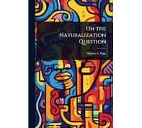 On the Naturalization Question