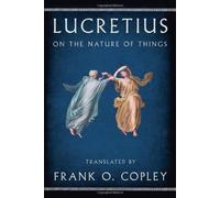 On the Nature of Things 1st (first) by Lucretius (2011) Paperback