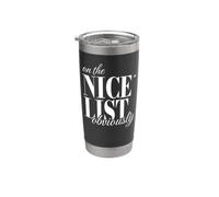 On the Nice List Obviously Nice or Naughty List Christmas Bicchiere termico in acciaio inox doppia parete